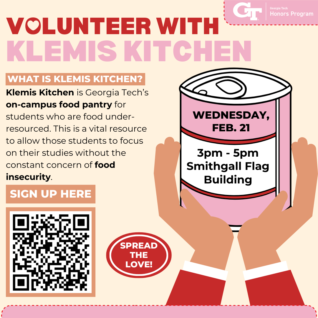 A flyer to promote the Honors Program volunteering with Klemis Kitchen on February 21, 2024. A flyer to promote the Honors Program volunteering with Klemis Kitchen on February 21, 2024. 